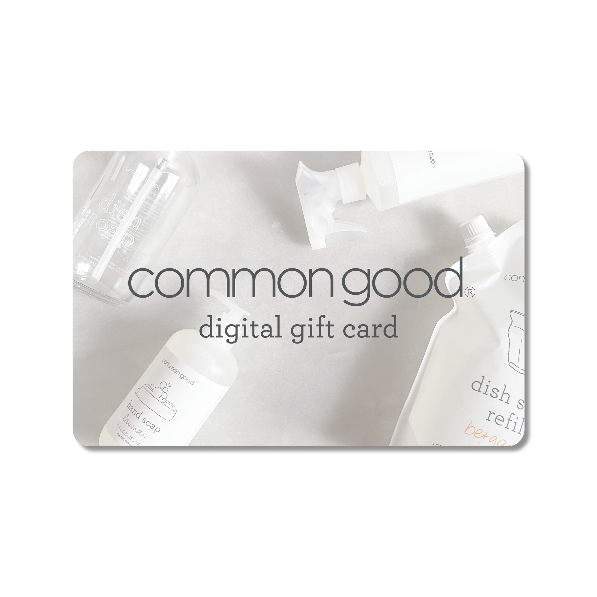 Give a Digital Gift Card– Common Good